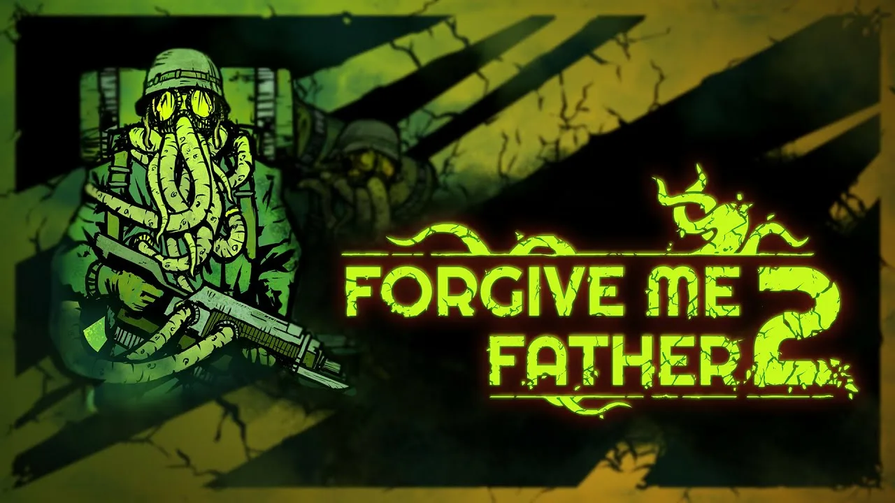 Forgive Me Father 2