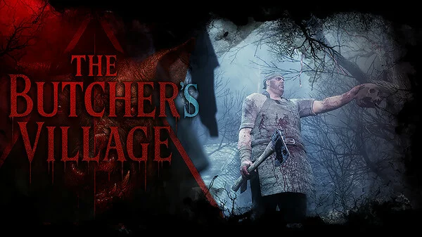 The Butcher's Village: Обзор, геймплей и дата выхода психоделического хоррора