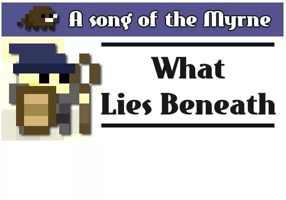 Beneath Song of the myrne: what lies  fr