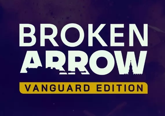 Broken Arrow Vanguard edition eu