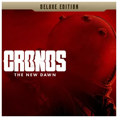 Cronos: The New Dawn Deluxe Edition