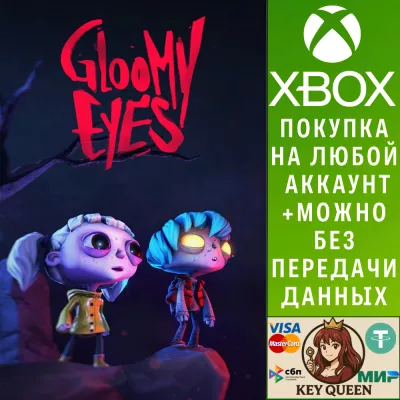 Gloomy Eyes Xbox series x s