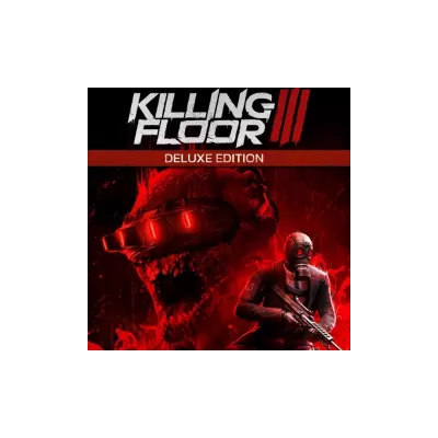 Killing Floor 3 Deluxe Edition