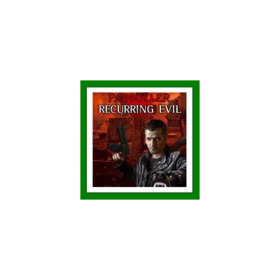 Painkiller Recurring evil