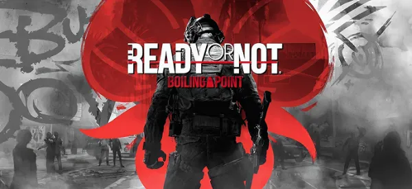 Ready or Not Boiling Point (PC) Steam Standard Edition Latam