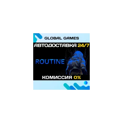 ROUTINE Standard Edition