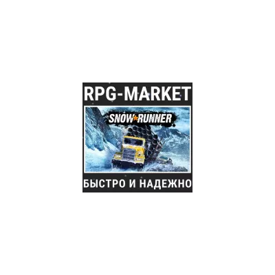 SnowRunner STEAM/БЕЗ РФ, УКР, РБ