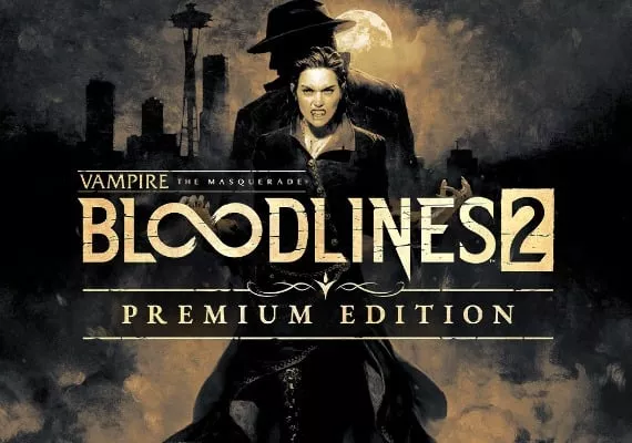Vampire: The Masquerade - Bloodlines 2 Premium Edition EN/DE/FR/JA/RU/ZH/ES/TR EU