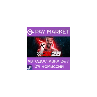WWE 2K26 Украина/Китай/IN/VN Steam Gift